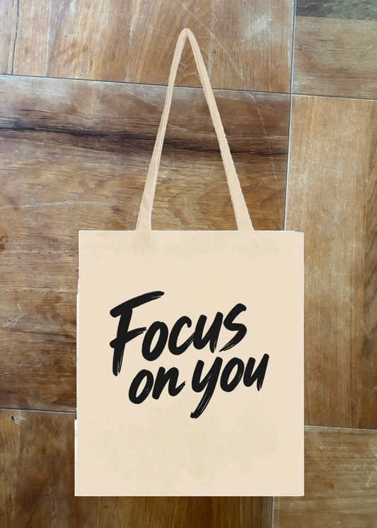 02 Focus on you. Tote Bag